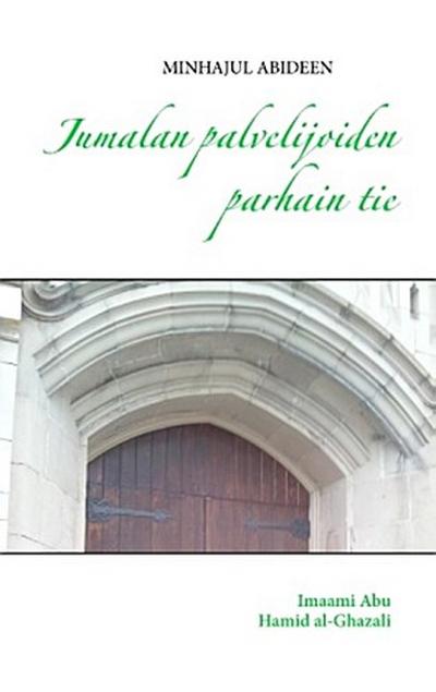 Jumalan palvelijoiden parhain tie