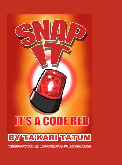 Snap It, It’s a Code Red