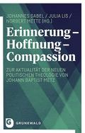 Erinnerung - Hoffnung - Compassion