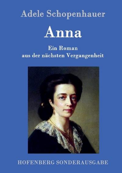 Anna - Adele Schopenhauer