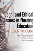 Legal and Ethical Issues in Nursing Education