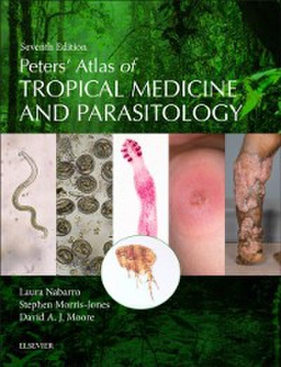 Peters’ Atlas of Tropical Medicine and Parasitology E-Book