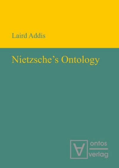 Nietzsche¿s Ontology