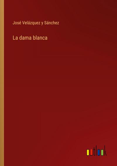 La dama blanca