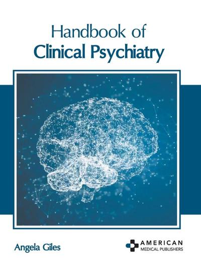 Handbook of Clinical Psychiatry