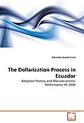 The Dollarization Process in Ecuador