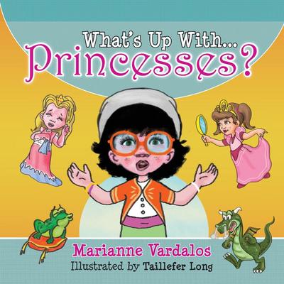 What’s Up With Princesses?