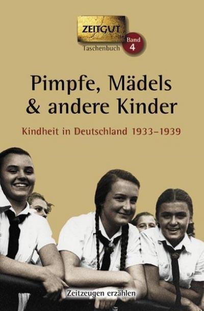Pimpfe, Mädels & andere Kinder