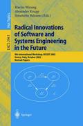 Radical Innovations of Software and Systems Engineering in the Future