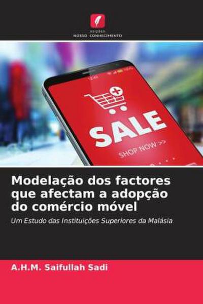 Modelação dos factores que afectam a adopção do comércio móvel