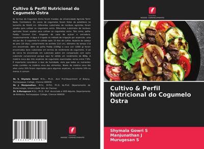 Cultivo & Perfil Nutricional do Cogumelo Ostra