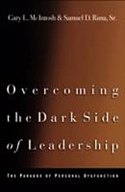 Overcoming the Dark Side of Leadership