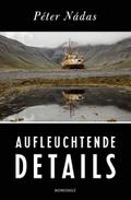 Aufleuchtende Details