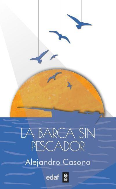 La Barca Sin Pescador