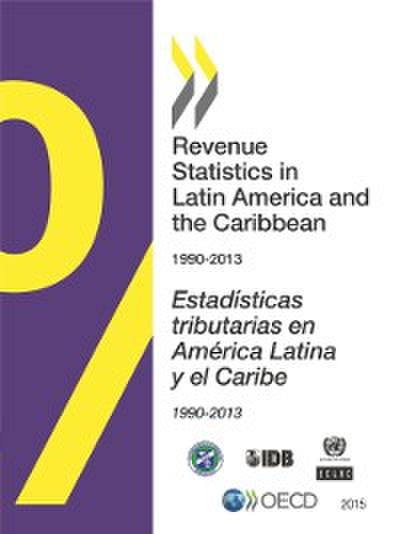 Revenue Statistics in Latin America and the Caribbean 2015