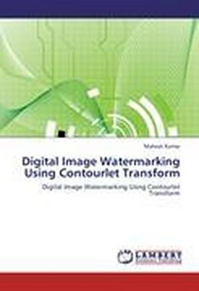 Digital Image Watermarking Using Contourlet Transform