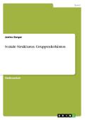 Soziale Strukturen: Gruppenkohäsion