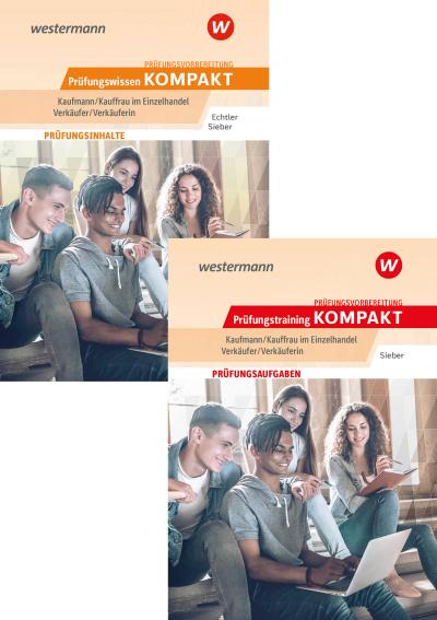 Prüfungsvorbereitung Prüfungswissen KOMPAKT + Prüfungstraining KOMPAKT - Kaufmann/Kauffrau im Einzelhandel - Verkäufer/Verkäuferin