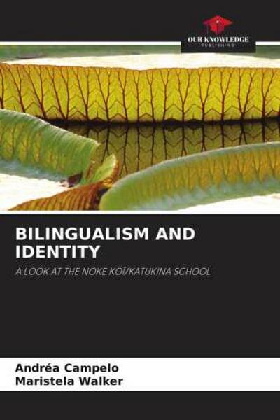 BILINGUALISM AND IDENTITY