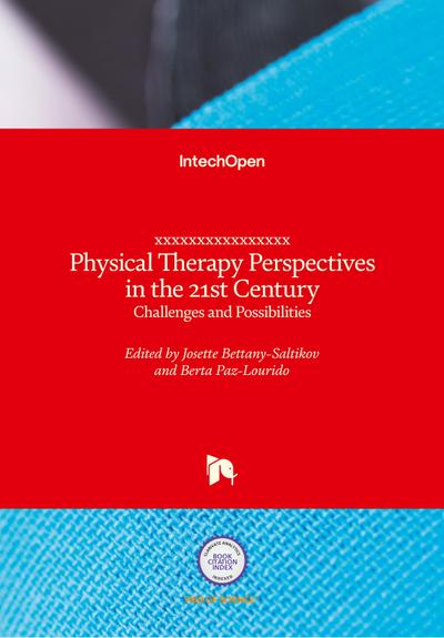 Physical Therapy Perspectives in the 21st Century