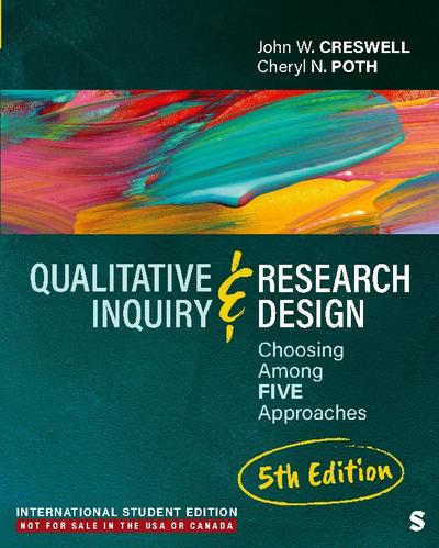 Qualitative Inquiry and Research Design - International Student Edition