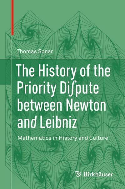 The History of the Priority Di¿pute between Newton and Leibniz