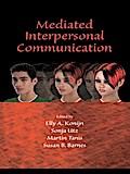 Mediated Interpersonal Communication