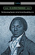 The Interesting Narrative of the Life of Olaudah Equiano