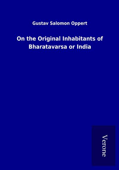 On the Original Inhabitants of Bharatavarsa or India