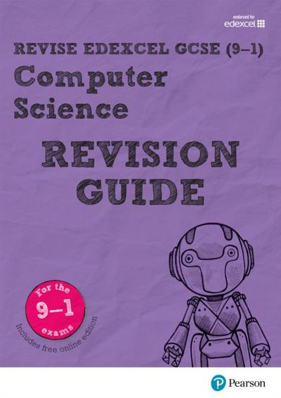 Revise Edexcel GCSE (9-1) Computer Science Revision Guide uPDF