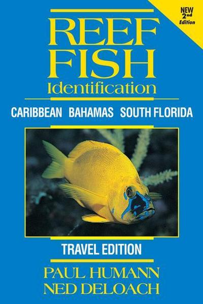 Reef Fish Identification - Travel Edition - 2nd Edition