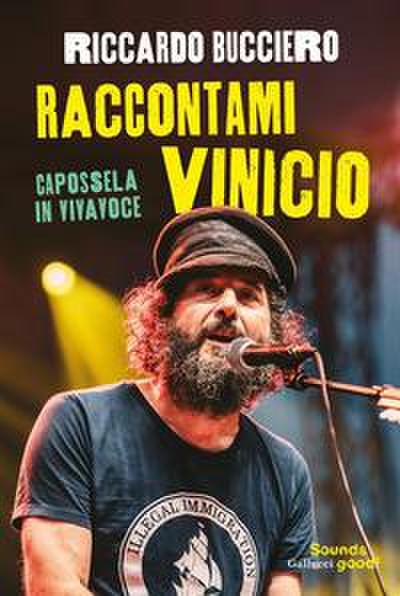 Raccontami Vinicio. Capossela in vivavoce