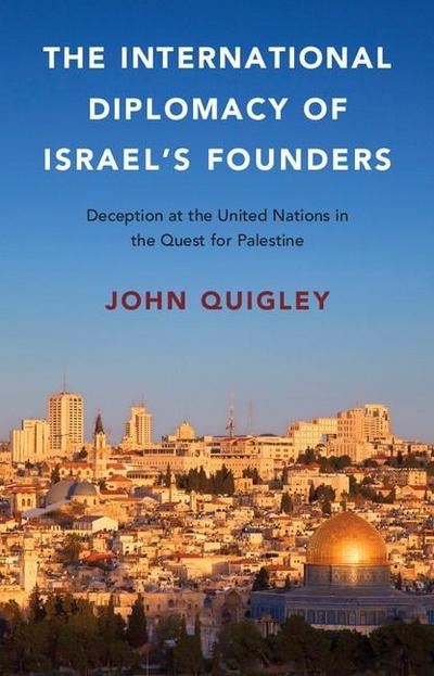 International Diplomacy of Israel’s Founders