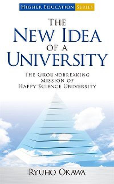 The New Idea of a University