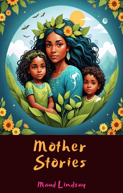 Mother Stories