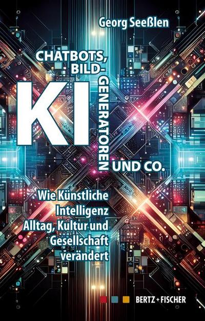 Chatbots, KI-Bildgeneratoren und Co.: Wie künstliche Intelligenz Alltag, Kultur und Gesellschaft verändert