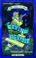 The Case of the Crying Signpost