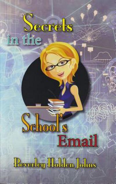 SECRETS IN THE SCHOOLS EMAIL