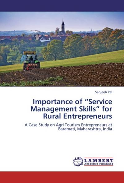 Importance of  Service Management Skills  for Rural Entrepreneurs