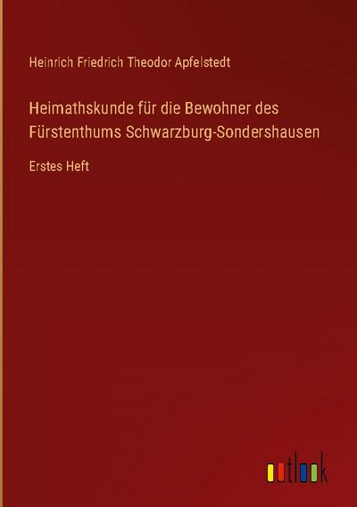 Heimathskunde für die Bewohner des Fürstenthums Schwarzburg-Sondershausen