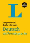 Langenscheidt Großwörterbuch Deutsch als Fremdsprache: Deutsch-Deutsch