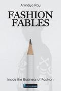 Fashion Fables: Inside the Business of Fashion