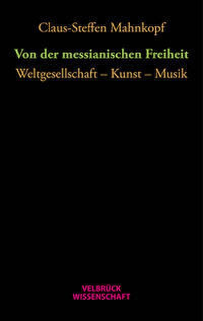 Von der messianischen Freiheit