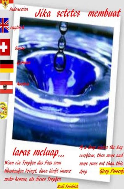 Jika setetes membuat laras meluap... Indonesisch English  German