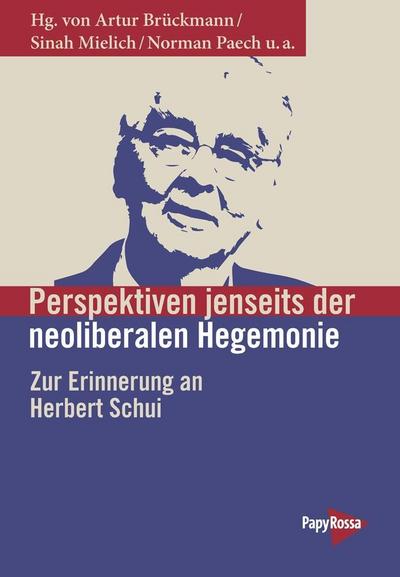 Perspektiven jenseits der neoliberalen Hegemonie