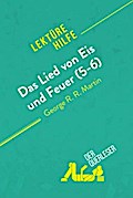 Das Lied von Eis und Feuer (5-6) von George R. R. Martin (Lektürehilfe)