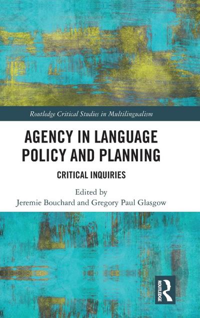 Agency in Language Policy and Planning