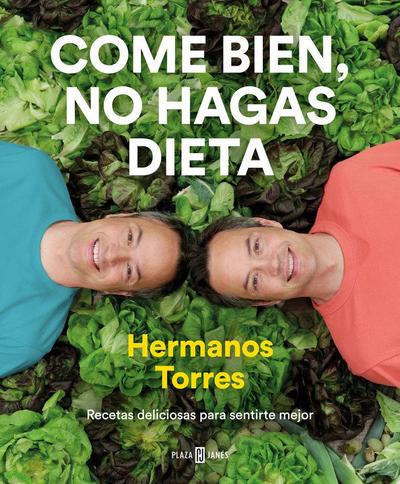 Come Bien, No Hagas Dieta / Eat Right, Don’t Diet