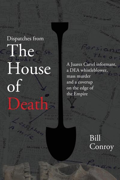 DISPATCHES FROM THE HOUSE OF DEATH