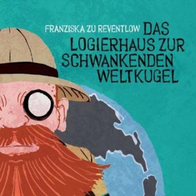 Das Logierhaus zur schwankenden Weltkugel, 1 Audio, MP3 + 1 USB-Stick